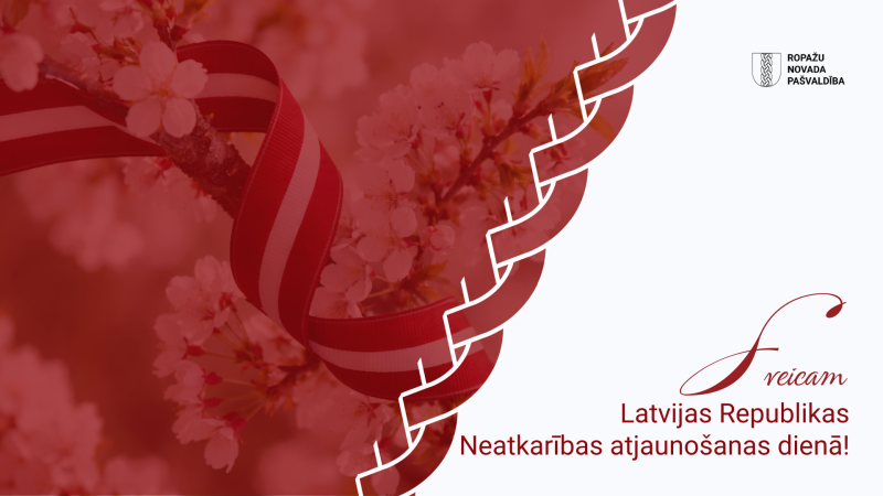 Sveicam Latvijas Republikas Neatkarības atjaunošanas gadadienā!
