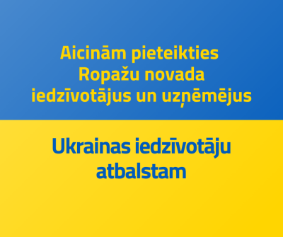 Aicinām pieteikties Ukrainas iedzīvotāju atbalstam