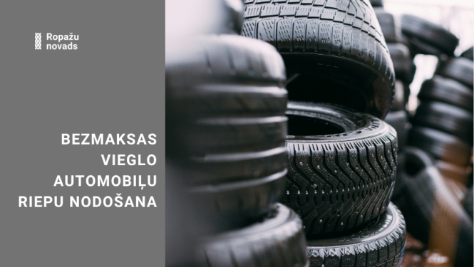Bezmaksas vieglo automobiļu riepu nodošana
