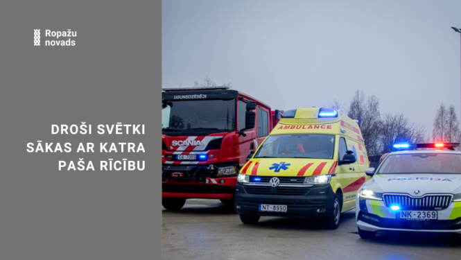 Operatīvie dienesti atgādina: droši svētki sākas ar katra paša rīcību