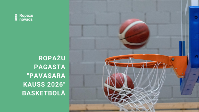 Ropažu pagasta "Pavasara kauss 2026" basketbolā, afiša