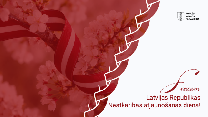 Sveicam Latvijas Republikas Neatkarības atjaunošanas gadadienā!