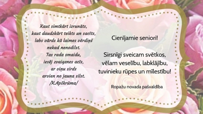 Ropažu novada pašvaldība sveic Starptautiskajā senioru dienā