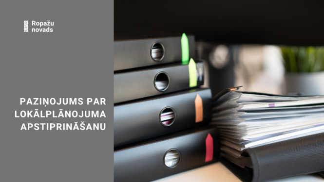paziņojums par lokālplānojuma apstiprināšanu