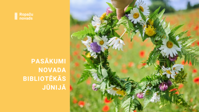 pasākumi bibliotēkā jūnijā, bildē Līgo vainags ar pļavu fonā