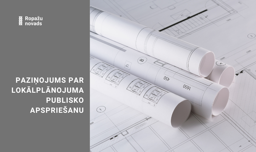 paziņojums par lokālplānojuma publisko apspriešanu