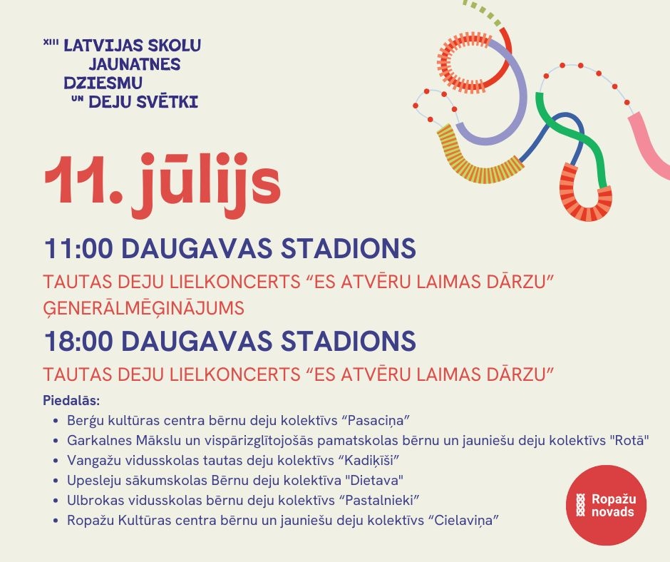 Ropažu novads XIII Latvijas Skolu jaunatnes dziesmu un deju svētkos