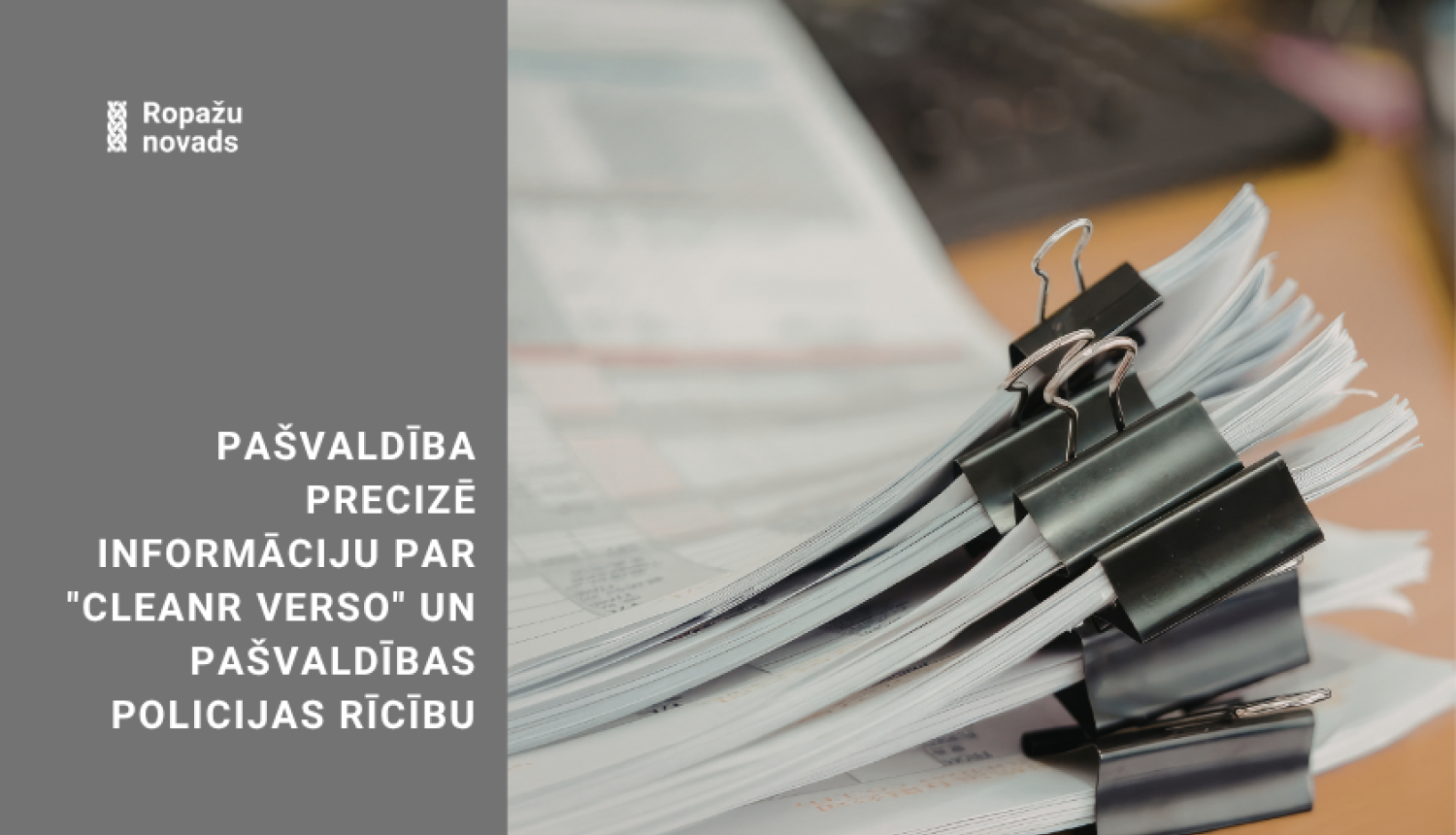 pašvaldība precizē informāciju, bildē dokumentu mapes