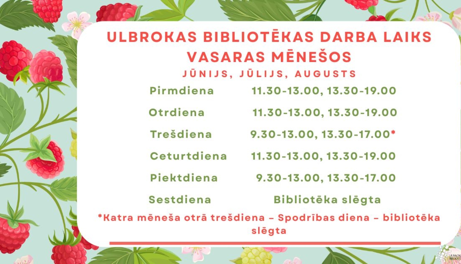 Darba laiks Ulbrokas bibliotēkā vasarā 2026