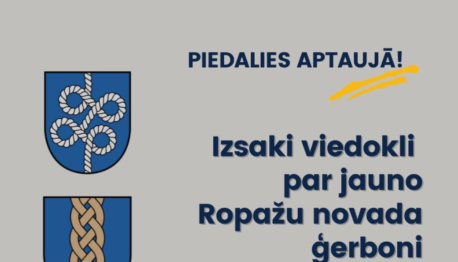 Izsaki viedokli par jauno Ropažu novada ģerboni