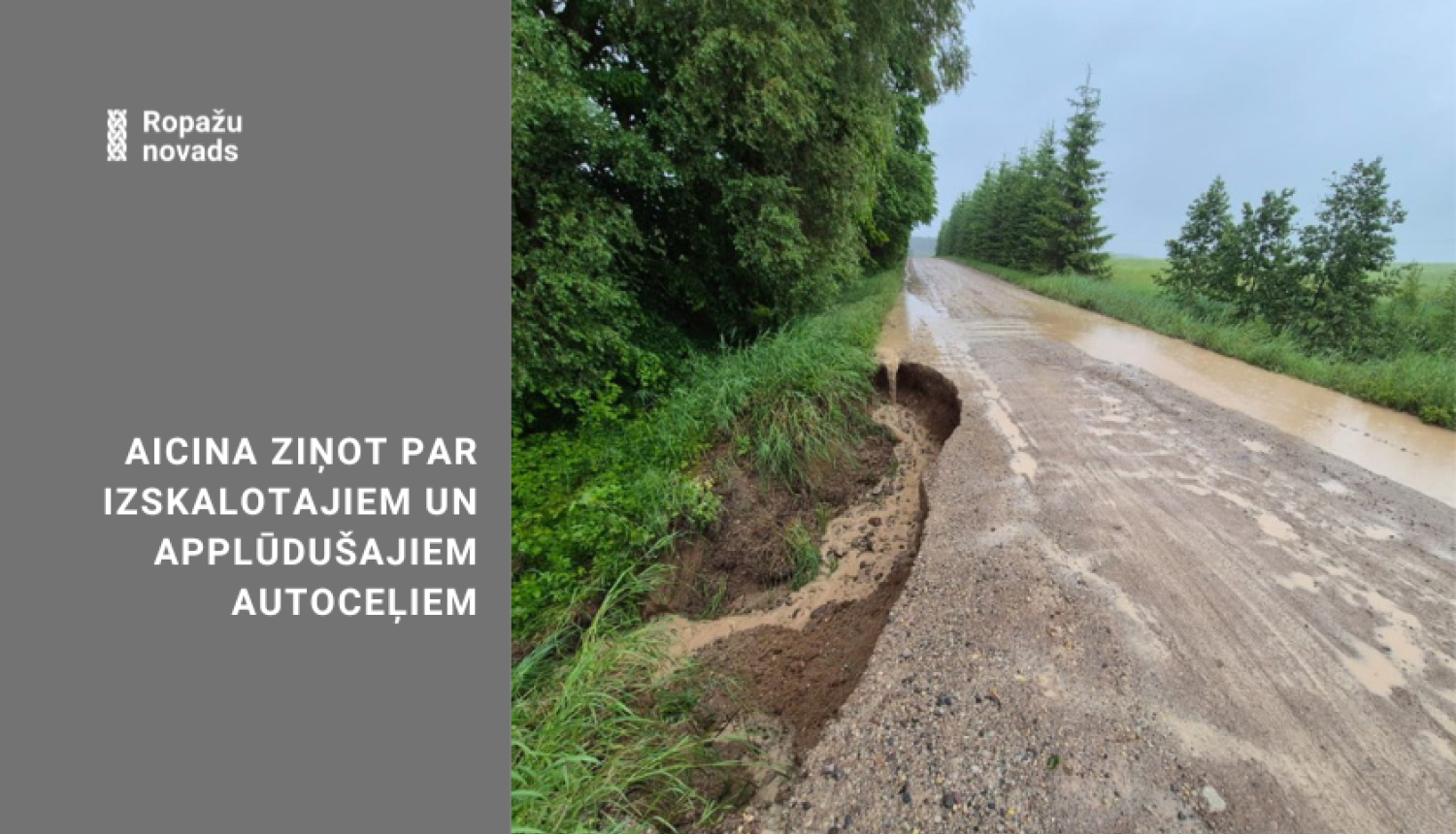 izskaloti ceļi