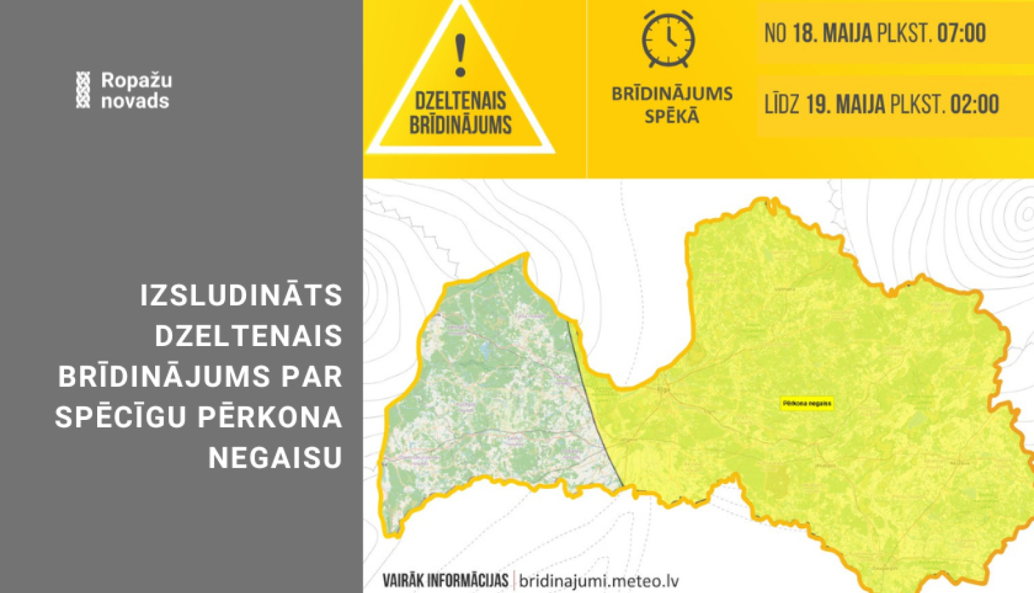 Latvijas Vides, ģeoloģijas un meteoroloģijas centra laika prognoze un izsludinātais dzeltenais brīdinājums par spēcīgu negaisu
