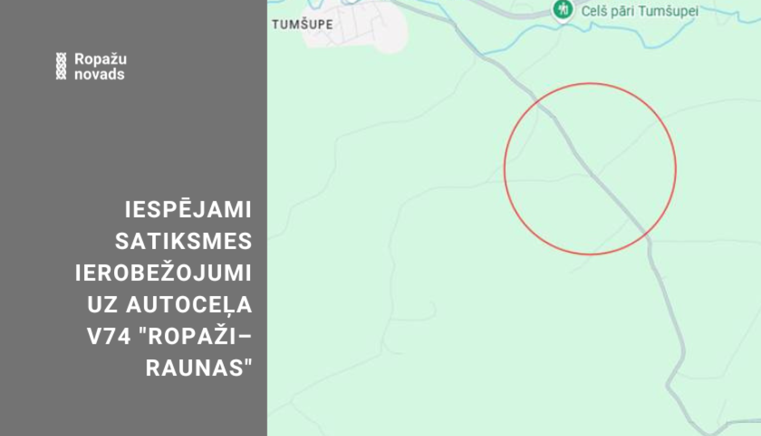 karte ar ceļa posmu, kas tiks ierobežots